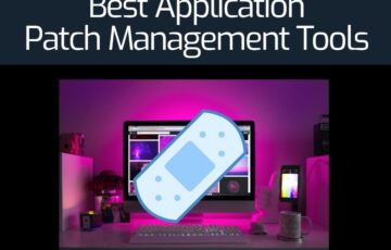 Best Application Patch Management Tools