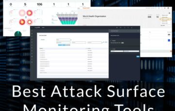 Best Attack Surface Monitoring Tools