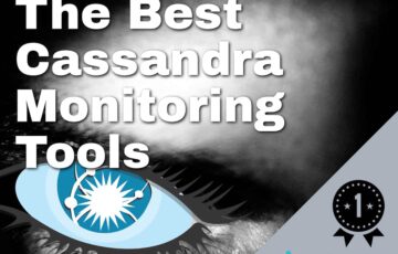 Best Cassandra Monitoring Tools