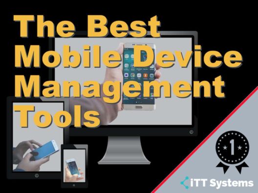 Best Mobile Device Management Tools