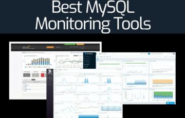 Best MySQL Monitoring Tools