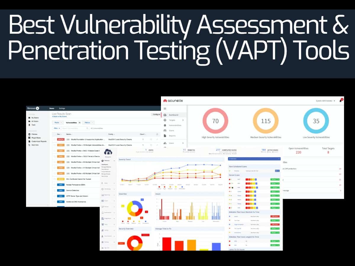 The Best Vulnerability Assessment And Penetration Testing Vapt Tools