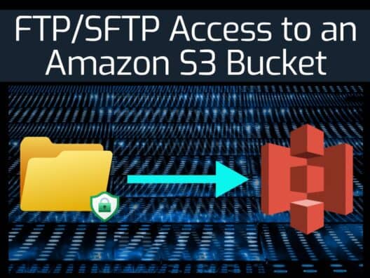 FTP_SFTP Access to an Amazon S3 Bucket