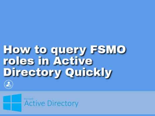 How to query FSMO roles in Active Directory Quickly