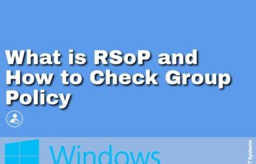 What is RSoP and How to Check Group Policy
