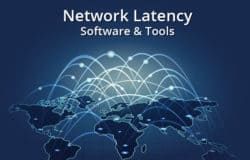 network latency - what is it and software and tools to measure it